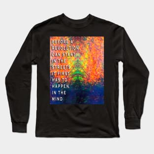 Revolution of the Mind Long Sleeve T-Shirt